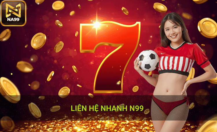 Liên hệ Na99 ngay khi cần