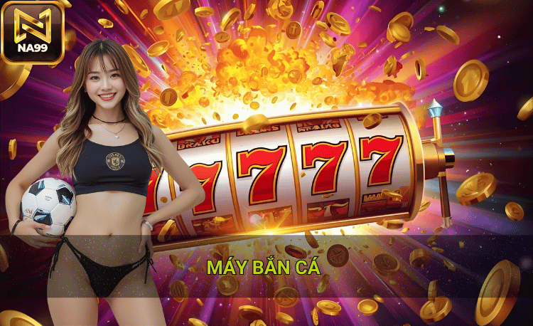 Đa dạng máy bắn cá tại Na99