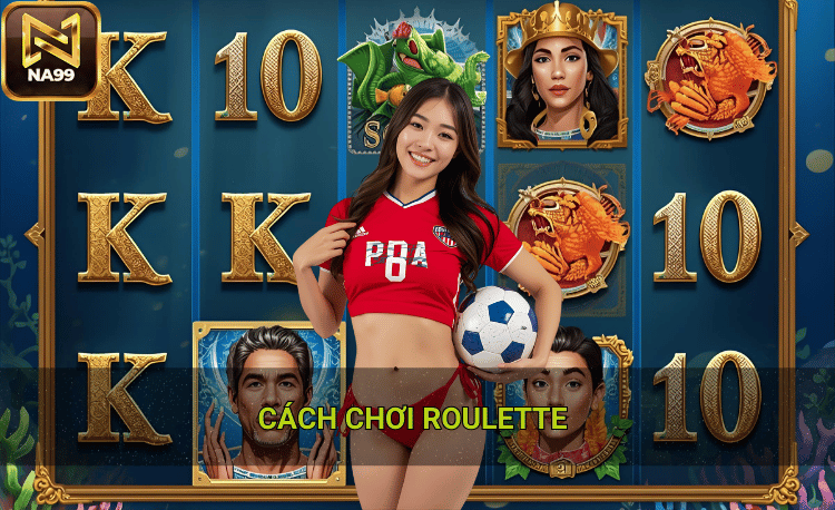 Cách chơi roulette mẹo thắng to