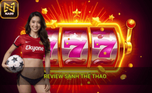 Review sảnh thể thao uy tín hiện nay